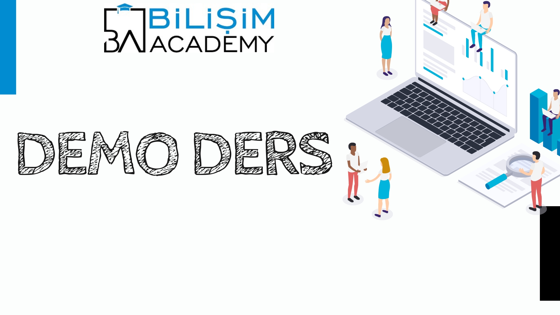 Bilişim Academy Demo Ders